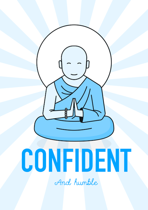 Confident and Humble